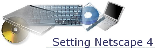 Setting Netscape 4